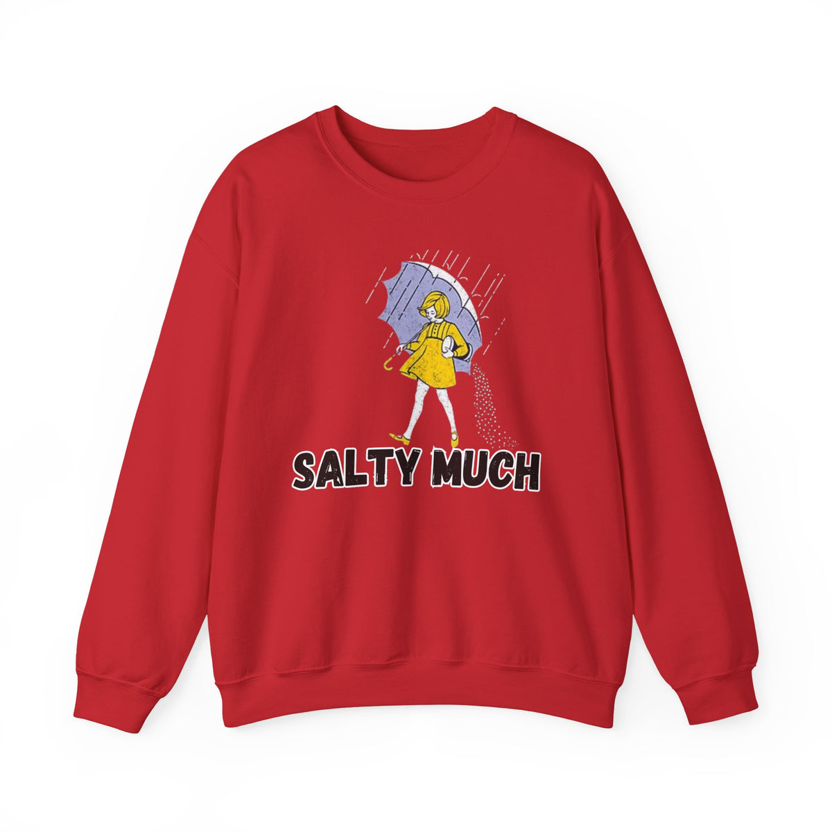 Salty Much Funny Graphic Crewneck Sweatshirt | Empress Royal Tees