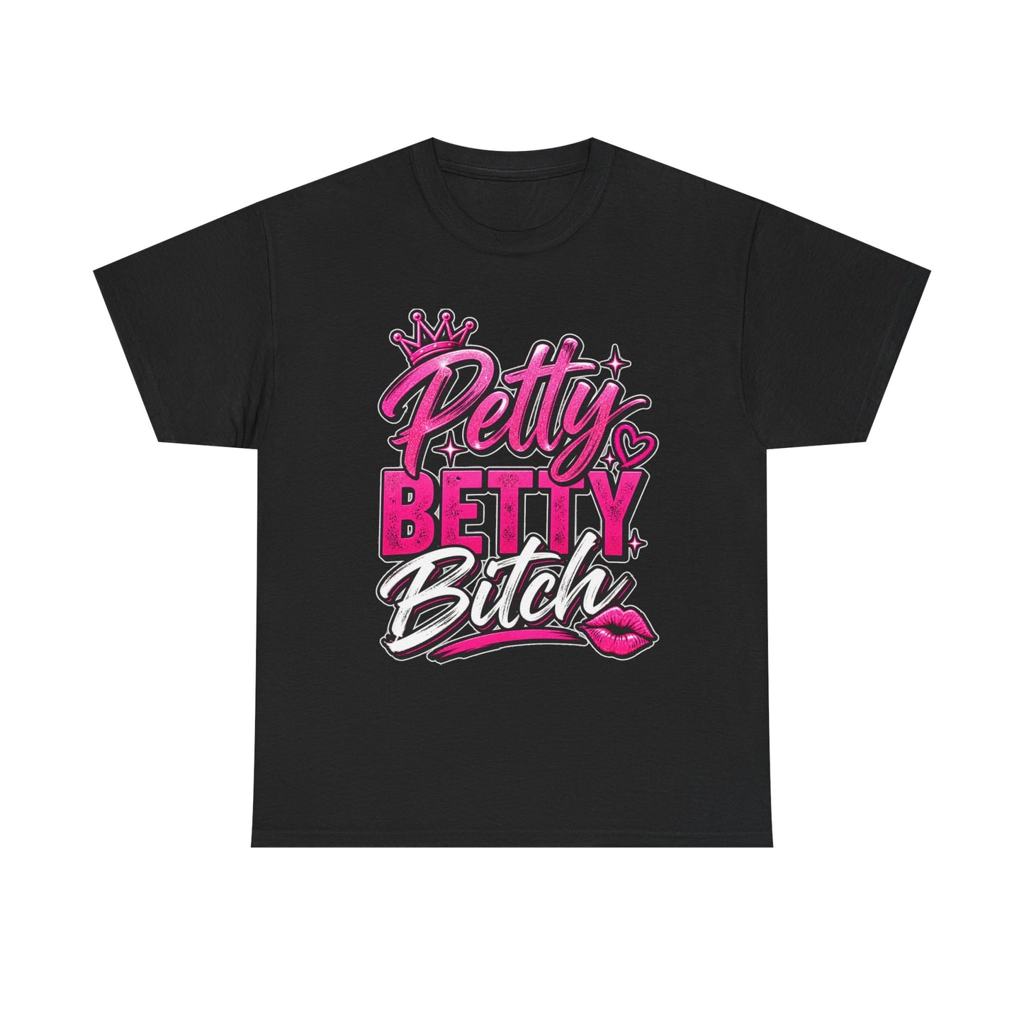 Petty Betty Bitch Graphic Tee —