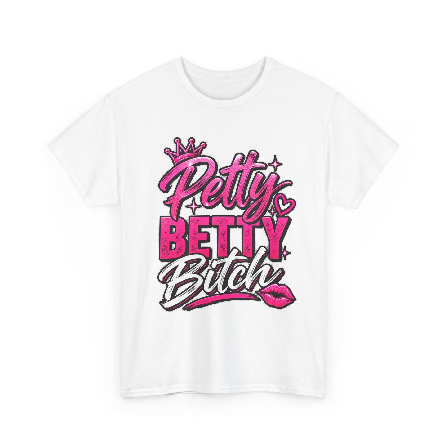 Petty Betty Bitch Graphic Tee —