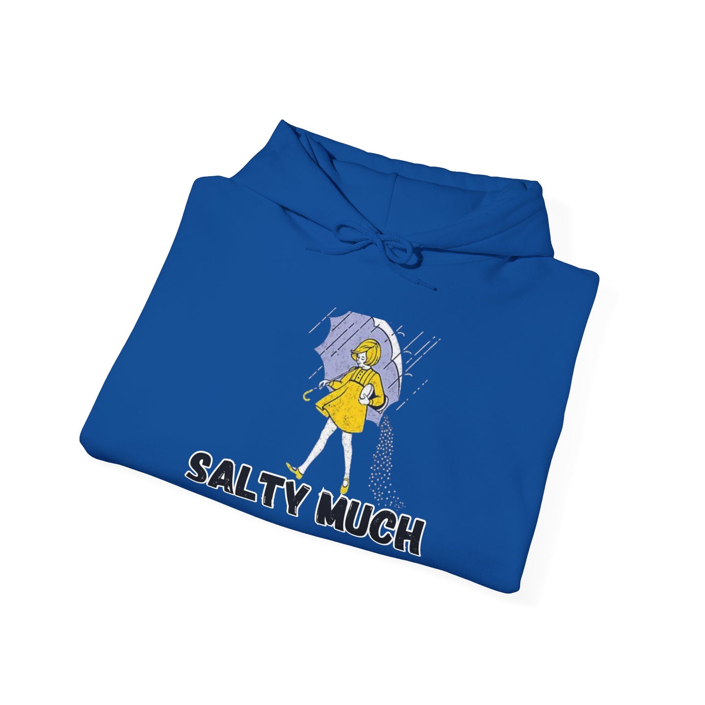 Salty Much Hoodie - Unisex Heavy Blend Sweatshirt, Cozy Pullover for Rainy Days, Fun Gift for Friends, Casual Wear, Rainy Weather Apparel