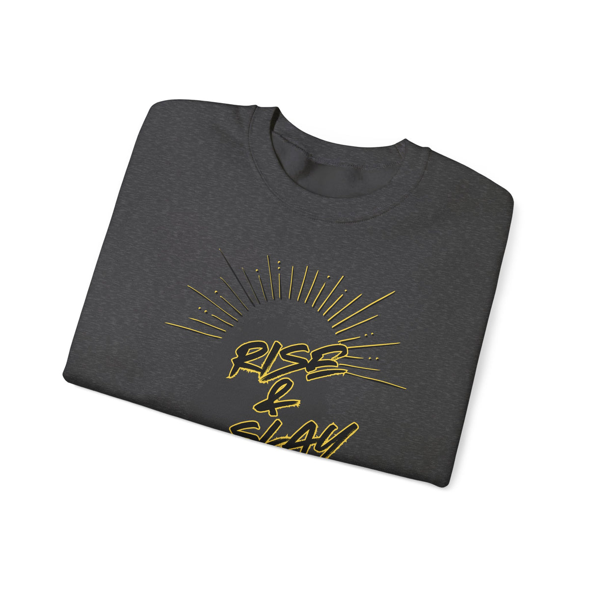 Rise & Slay Empowerment Crewneck Sweatshirt | Empress Royal Tees