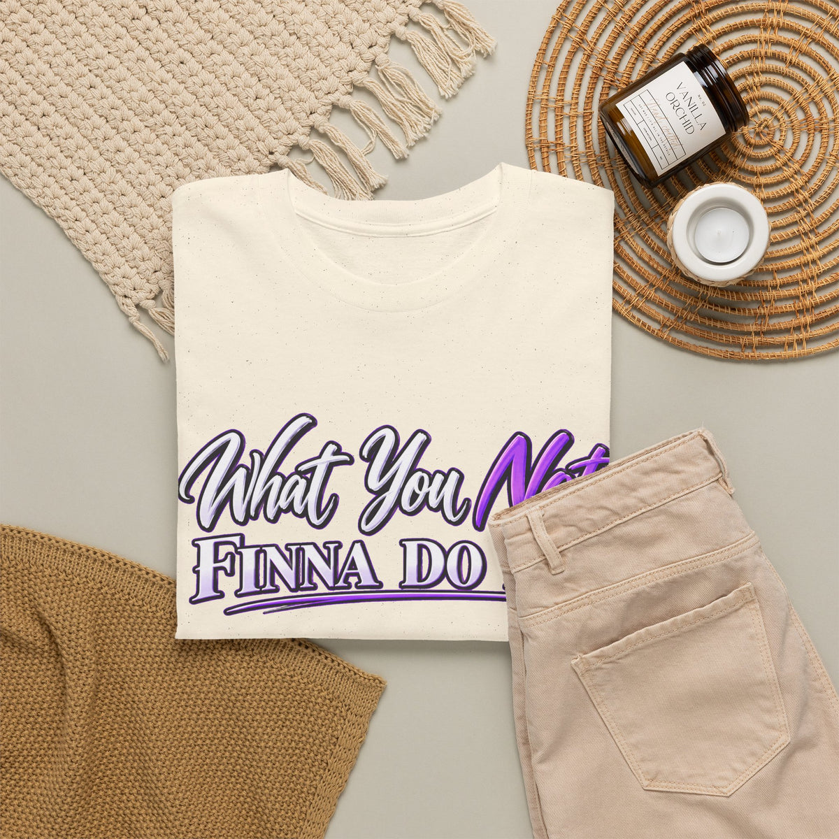 "What You Not Finna Do Is..." Sassy Graphic Graphic Tee
