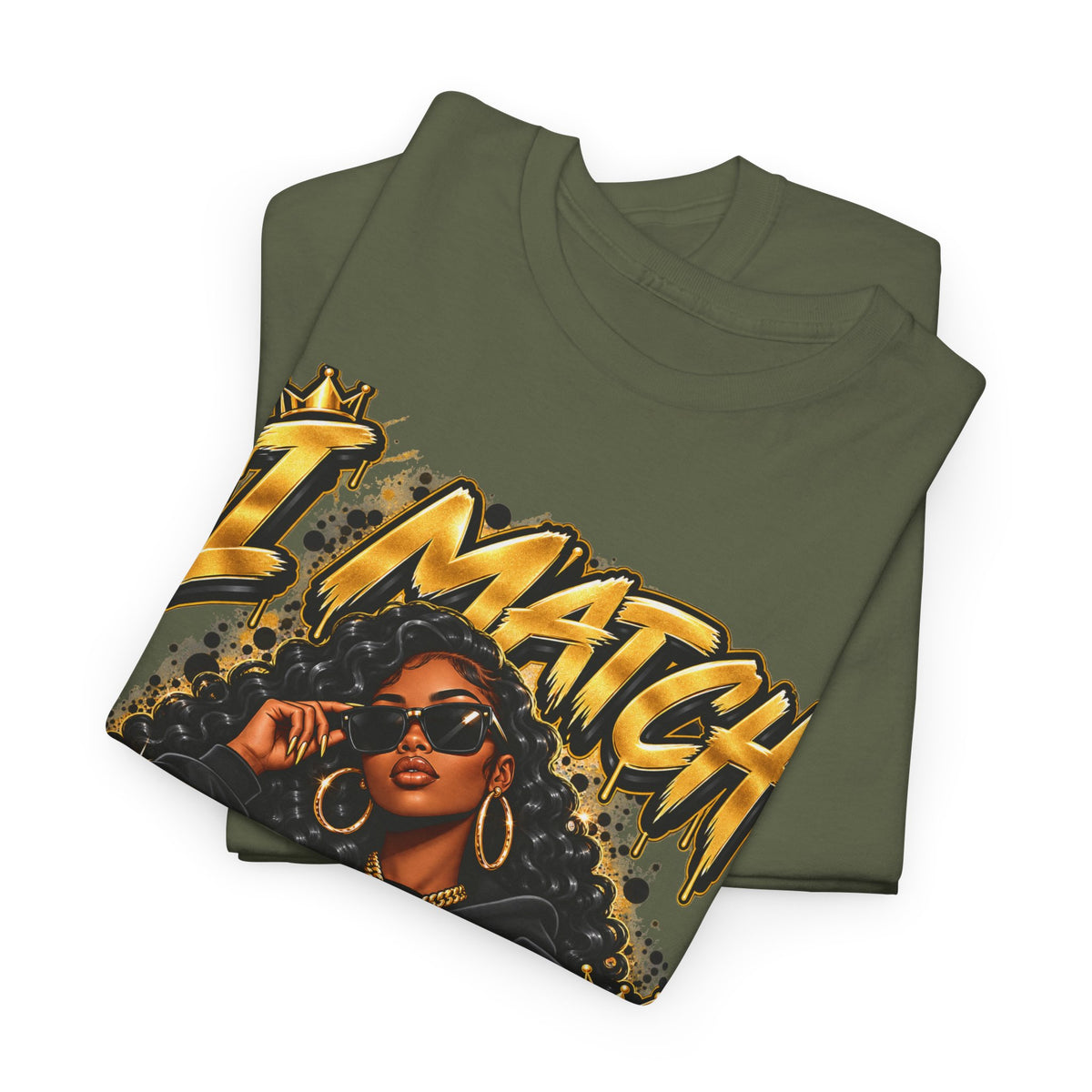 I Match Energy T-Shirt — Bold Graphic Streetwear Tee