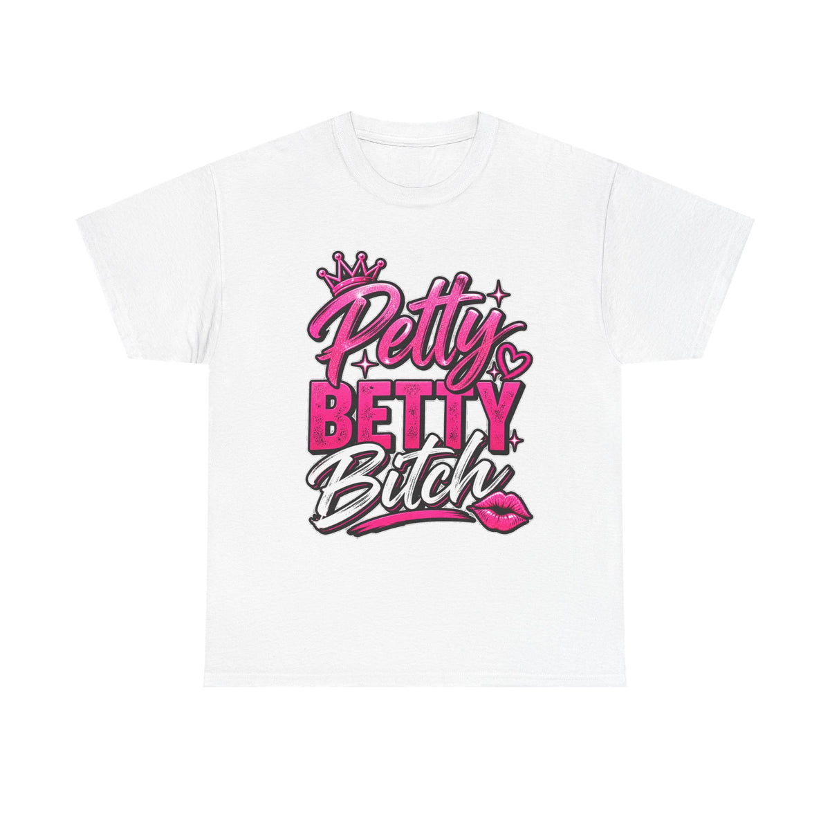 Petty Betty Bitch Graphic Tee —